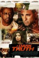 Karanlık Gerçek – A Dark Truth izle