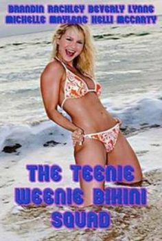 The Teenie Weenie Bikini Squad – Teenie Weenie Bikini Kadrosu Erotik izle