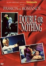 Double Or Nothing / Çift veya hiçbir şey erotik film
