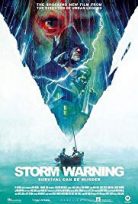 Ölüm Fırtınası – Storm Warning türkçe izle