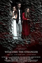 Hoş Geldin Yabancı / Welcome the Stranger izle