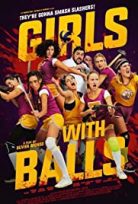 Topları olan kızlar / Girls with Balls 2018 izle