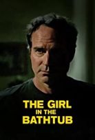 Küvetteki Kız – The Girl in the Bathtub 2018 izle