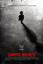 Karanlıktan Gelen / Dark Skies türkçe dublaj izle