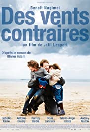 Sert Rüzgarlar – Des vents contraires (2011) HD Türkçe dublaj izle